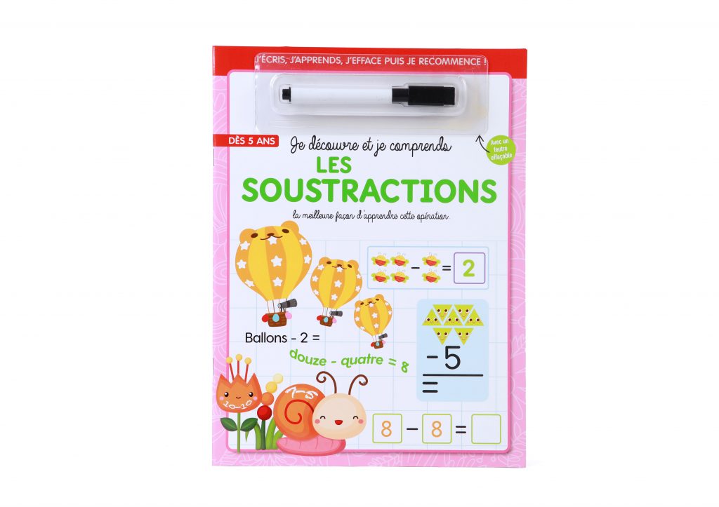 Je découvre et je comprends les soustractions (avec un feutre effaçable)